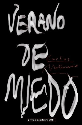 Libro - Verano De Miedo (premio Minotauro 2014) (cartone) -