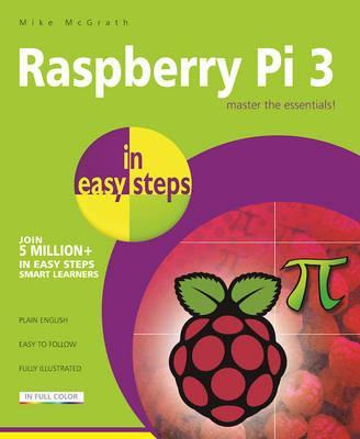 Libro Raspberry Pi 3 In Easy Steps - Mike Mcgrath