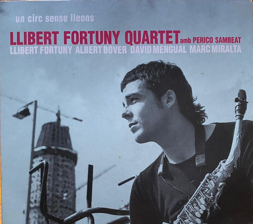 Cd - Llibert Fortuny Quartet / Un Circ Sense Ileons. Album (Usado)