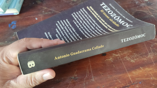 Libro Tezozomoc El Tirano Olvidado Usado Completo (Usado)