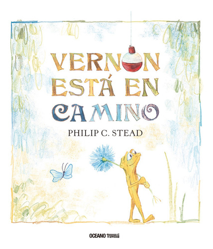 Libro Vernon Estã¡ En Camino. Pequeã±as Historias - Stead...