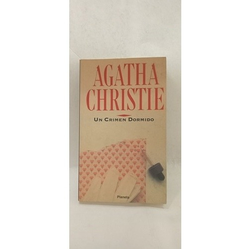 Un Crimen Dormido -agatha Christie - Editorial Planeta - 913