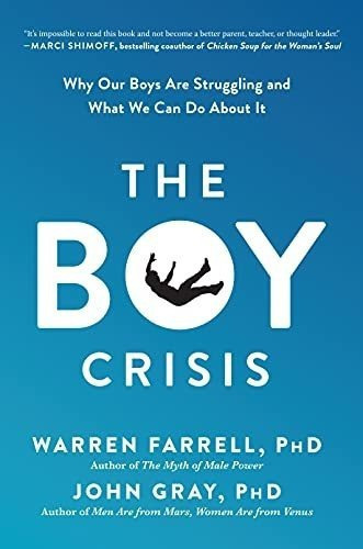 The Boy Crisis Why Our Boys Are Struggling And What., De Farrell Ph.d., Warren. Editorial Benbella Books En Inglés