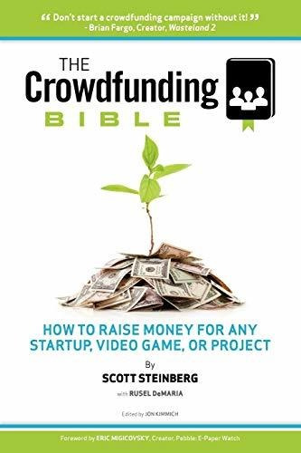Book : The Crowdfunding Bible How To Raise Money For Any...