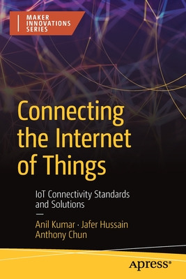 Libro Connecting The Internet Of Things: Iot Connectivity...