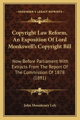 Libro Copyright Law Reform, An Exposition Of Lord Monkswe...