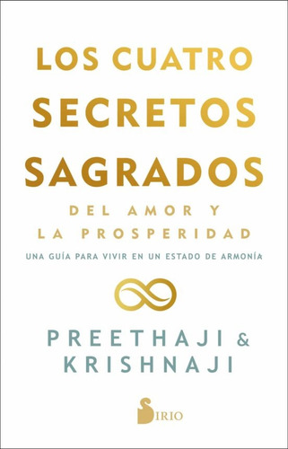 Cuatro Secretos Sagrados - Krishnaj Preethaji