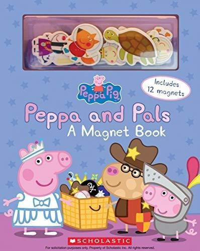 Peppa And Pals: A Magnet Book (peppa Pig): A Magnet Book (li