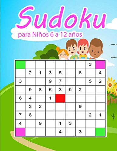 Sudoku Para Niños 6 A 12 Años: Juegos Educativos Pasatiempos