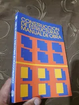 Comprar Libro Construccion De Estructuras Manual De Obra Gallegos
