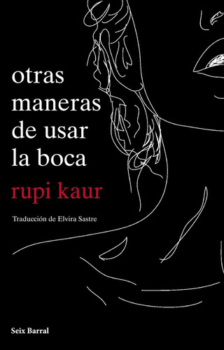 Libro Otras Maneras De Usar La Boca