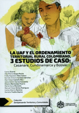 Libro La Uaf Y El Ordenamiento Territorial Rural Colombiano