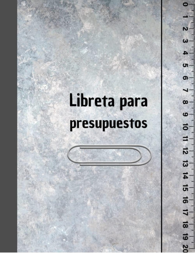 Libro: Libreta Para Presupuestos - 150 Hojas: Transforma Tu 