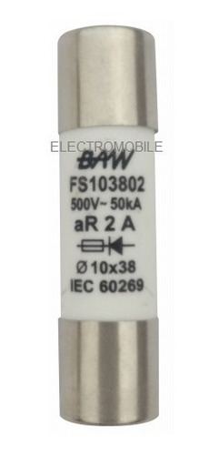 Imagen 1 de 4 de Fusible Cilíndrico 2a Ultrarápido Ø10x38 Curva Ar 400v Baw