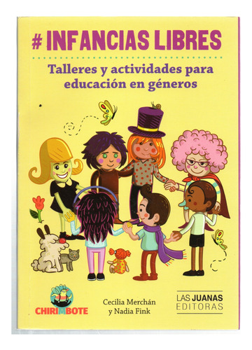 # Infancias Libres - C. Merchán - Nadia Fink