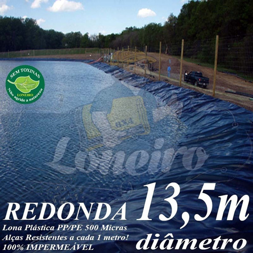 Lona Circular 13,5 Metro Diâmetro Lago Tanque Escavado Peixe
