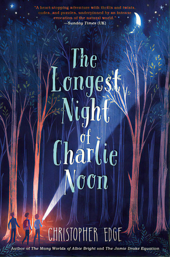 The Longest Night Of Charlie Noon, De Edge, Christopher. Editorial Delacorte Pr, Tapa Dura En Inglés