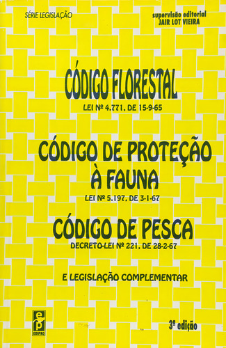 Códigos: Florestal Proteção À Fauna De Pesca Do Meio Ambiente, De Jair Lot Vieira. Editora Edipro, Capa Dura Em Português