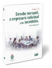 Libro Derecho Mercantil. El Empresario Individual Y Las S...