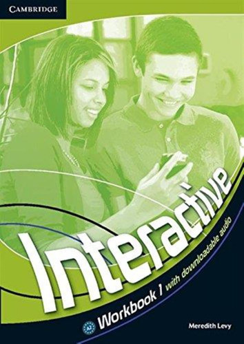 Interactive 1 - Workbook With Downloadable Audio - Cambridge