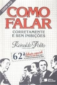 Livro Como Falar Corretamente E Sem Inibições - Polito, Reinaldo [1999]