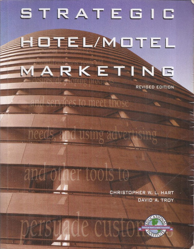 Strategic Hotel Motel Marketing Hart Educational Institute