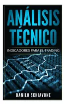 Comprar Libro: Análisis Técnico: Indicadores Para El Trading