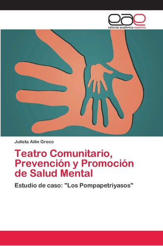 Libro:teatro Comunitario, Prevención Y Promoción De Salud Me