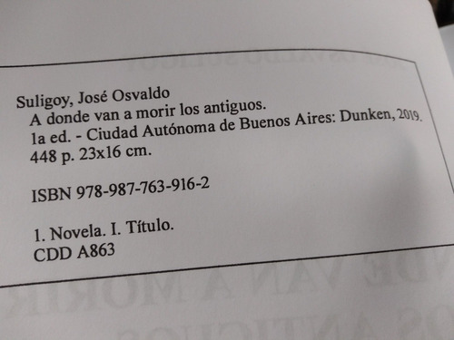 A Donde Van A Morir Los Antiguos, Jose Suligoy -rf Libros