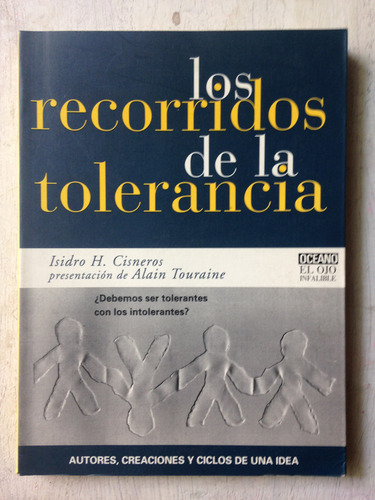 Los Recorridos De La Tolerancia Isidro H. Cisneros