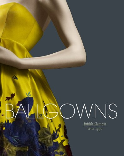 Libro Ballgowns: British Glamour Since 1950 De Stanfill, Son