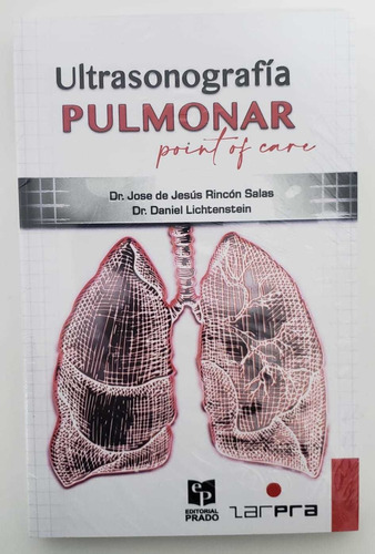 Libro Ultrasonografía Pulmonar Point Of Care Rincón