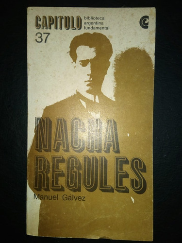 Libro Nacha Regules Manuel Galvéz