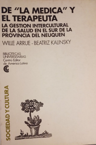 W Arrúe/ B Kalinsky - De   La Médica   Y El Terapeuta - Ceal