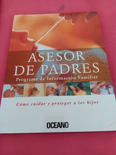 Oceano - Asesor De Padres - Cuidar Y Proteger Hijos - Datos 