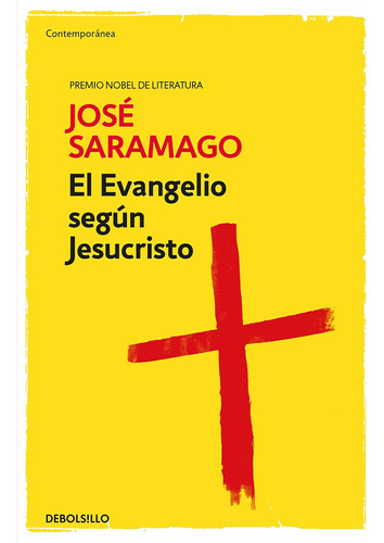 El Evangelio Segun Jesucristo / Saramago, José
