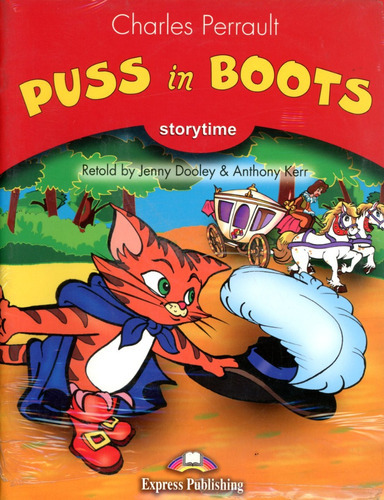 Puss In Boots - Book W/cd - Jenny, Anthony, De Dooley Jenny / Kerr Anthony. Editorial Express Publishing, Tapa Blanda En Inglés, 2004