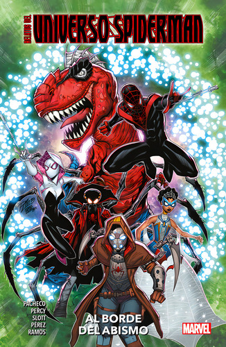 Relatos Del Universo Spiderman Al Borde Del Abismo, De David Betancourt. Editorial Panini Comics, Tapa Blanda En Español