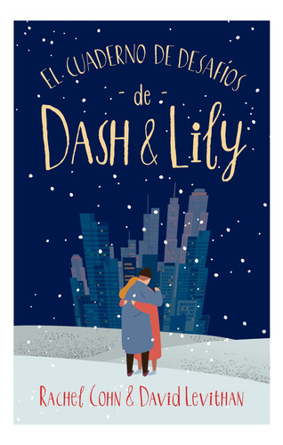 El Cuaderno De Desafíos De Dash & Lily