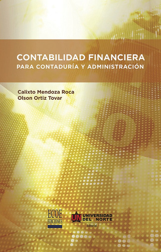 Contabilidad Financiera Para Contaduría Y Administración