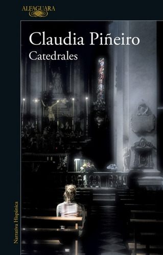 Catedrales - Claudia Piñeiro - Alfaguara - Libro Nuevo