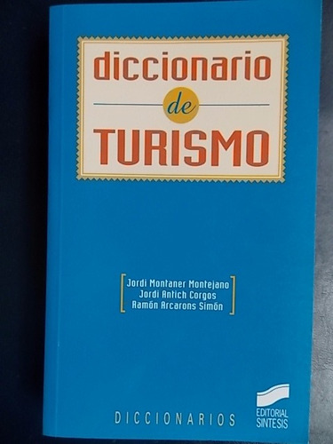 Diccionario De Turismo - Montaner 