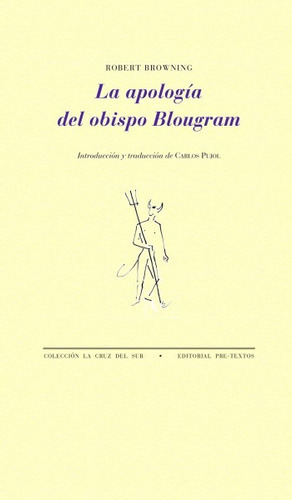 Apología Del Obismo Blougram, De Robert Browning. Editorial Pretextos En Español