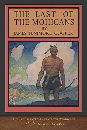 Book : The Illustrated Last Of The Mohicans 200th...