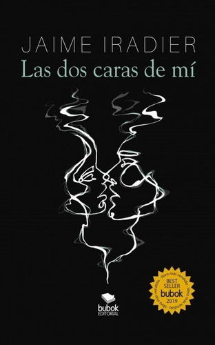 Las Dos Caras De Mãâ, De Iradier, Jaime. Editorial Bubok Publishing, Tapa Blanda En Español