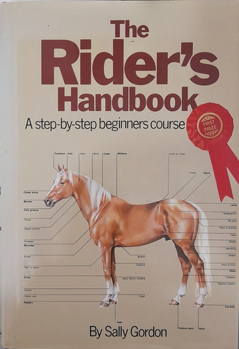 The Rider S Handbook. Sally Gordon. Equitación.. Belgrano