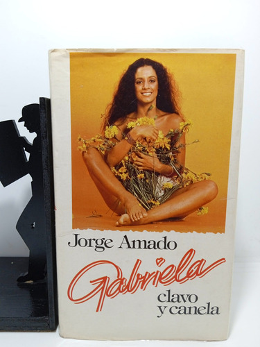 Gabriela Clavo Y Canela - Jorge Amado - Literatura Latina