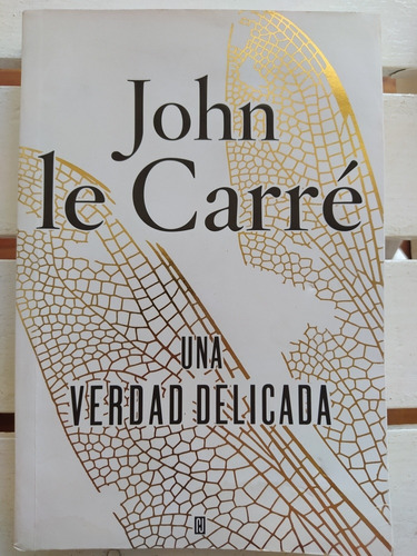 Una Verdad Delicada. John Le Carre