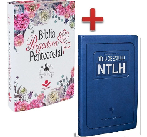 Bíblia Pregadora Pentecostal + Bíblia De Estudo Ntlh