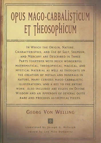 Opus Mago-cabbalisticum Et Theosophicum : In Which The Orig, De Georg Von Welling. Editorial Red Wheel/weiser En Inglés
